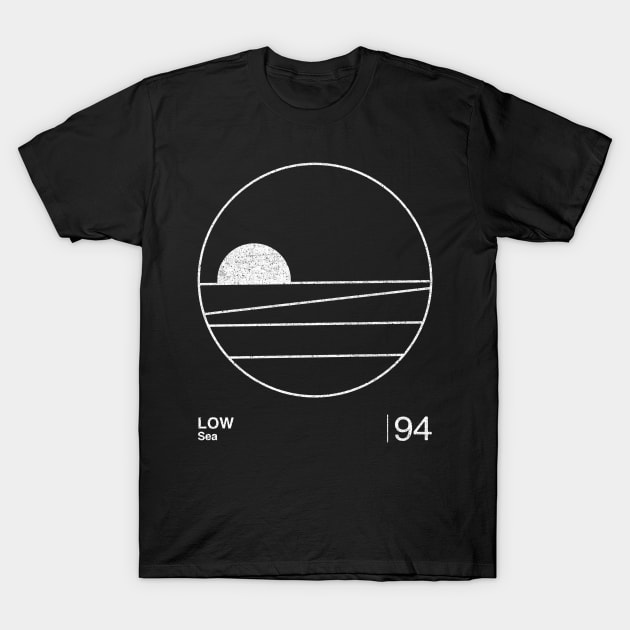 Low / Minimalist Graphic Artwork Fan Design Tribute T-Shirt by saudade